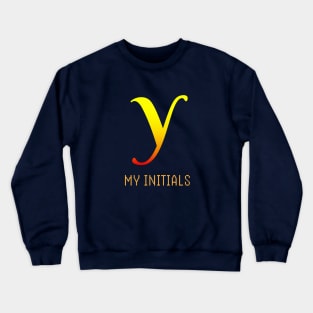 Letter Y Initials Unique Name T-Shirt Crewneck Sweatshirt